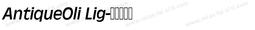AntiqueOli Lig字体转换